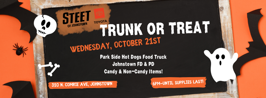 Trunk or Treat for Steet Toyota of Johnstown October 21st